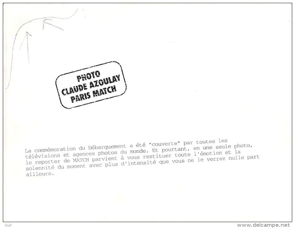 [photographie 13 X 17 Cm -commémoration Du Débarquement ,d'après  Photo C. Azoulay  Paris Match-ETAT= Voir Description - Beroemde Personen