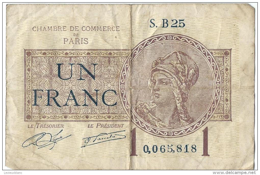 Ch. De Com. De Paris /  1 Franc /  1919     BIL102 - Chambre De Commerce