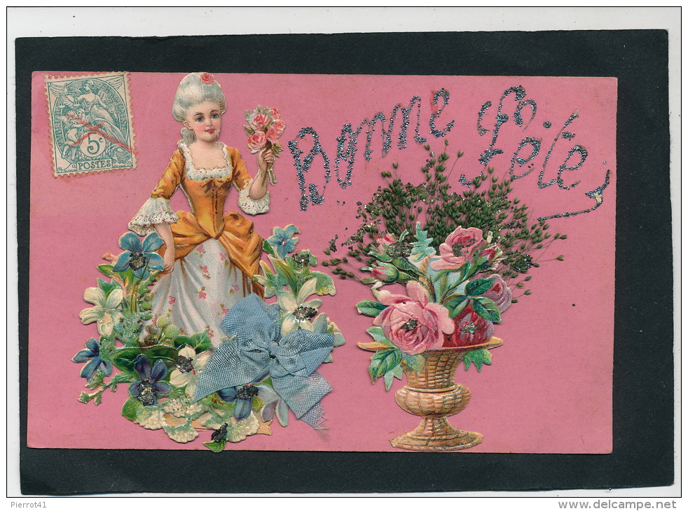 FEMMES - FRAU - LADY - Jolie Carte Fantaisie Avec Ajoutis Femme Marquise Fleurs Et Ruban De "Bonne Fête" - Femmes