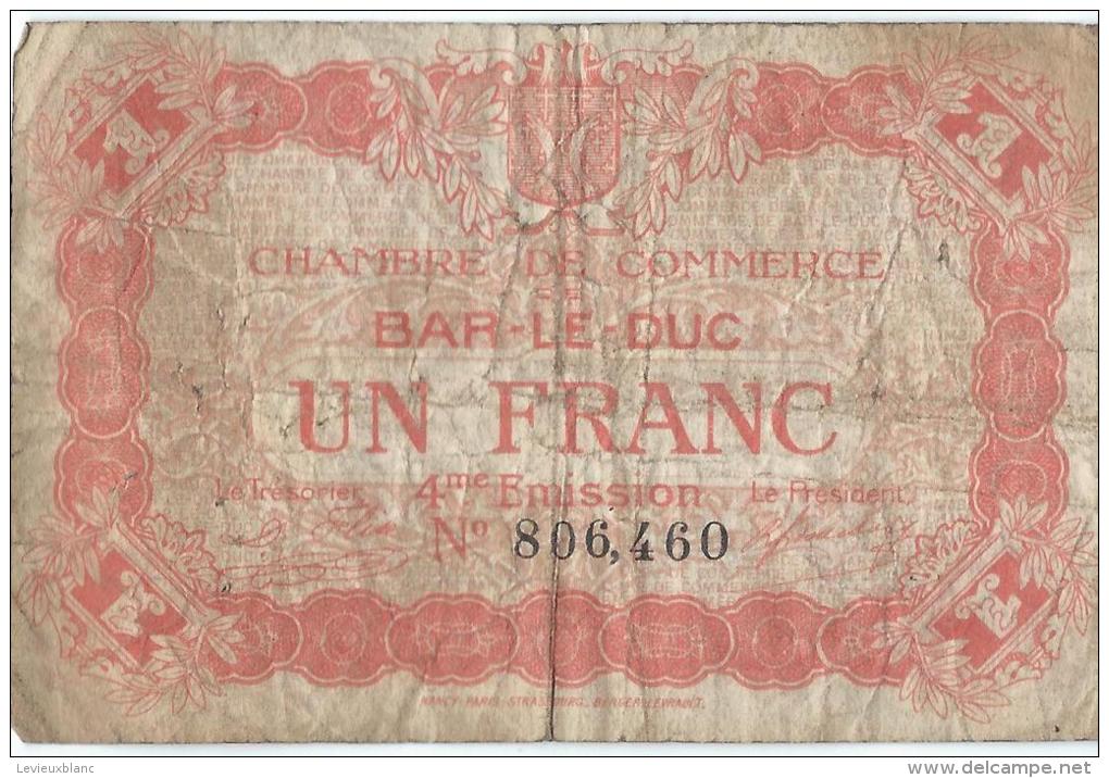 Ch. De Com. De BAR-LE-DUC /  1 Franc /  1914-18     BIL103 - Chamber Of Commerce