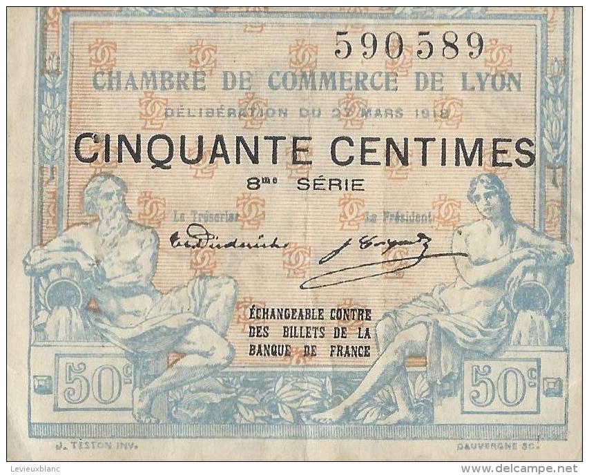 Chambre De Commerce De LYON/ 50 Centimes/1918     BIL110 - Handelskammer
