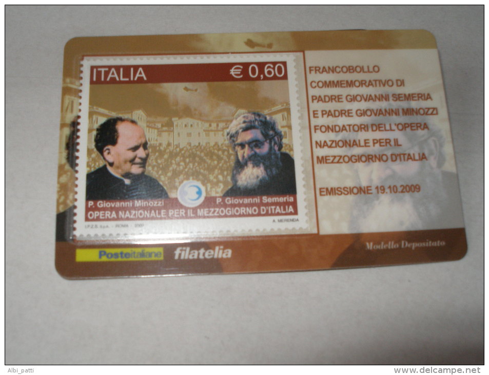 2009 - ITALIA TESSERA FILATELICA - OPERA PER IL MEZZOGIORNO - PADRE MINOZZI E PADRE SEMERIA - Cartes Philatéliques