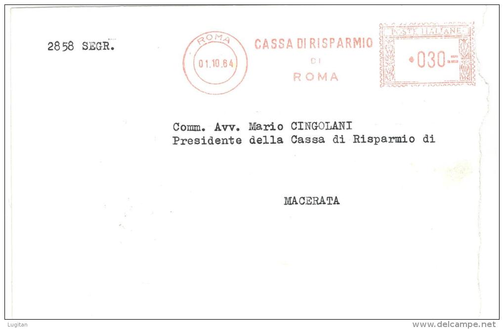 ITALIA REPUBBLICA - ANNO 1964 - DA ROMA VS MACERATA - LETTERA SEMPLICE - CASSA DI RISPARMIO DI ROMA - Macchine Per Obliterare (EMA)