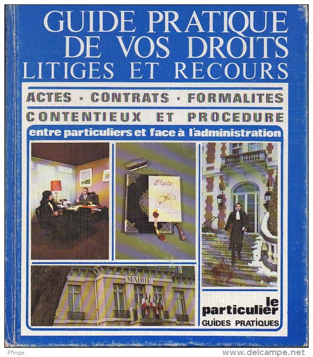 Guide Pratique De Vos Droits Litiges Et Recours - Right