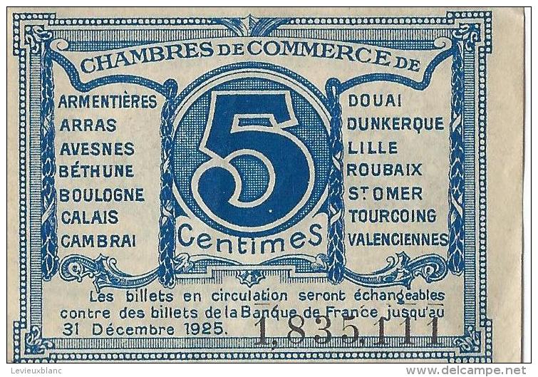 Chambre De Commerce Du Nord Et Du Pas-de-Calais//5 Centimes/1914-18   BIL117 - Handelskammer