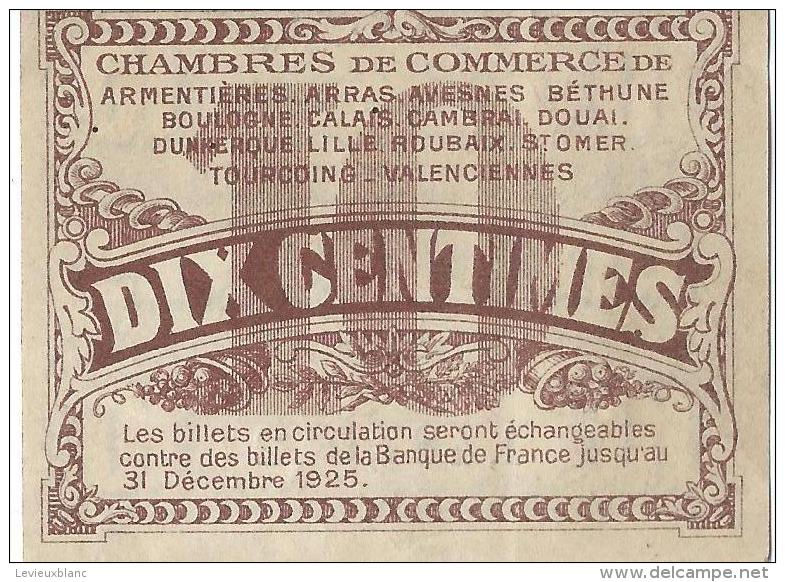 Chambre De Commerce Du Nord Et Du Pas-de-Calais/10 Centimes/1914-18   BIL118 - Cámara De Comercio