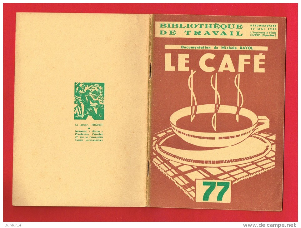 Plaquette... LE CAFE ( Café ...Caféier...) - Collections