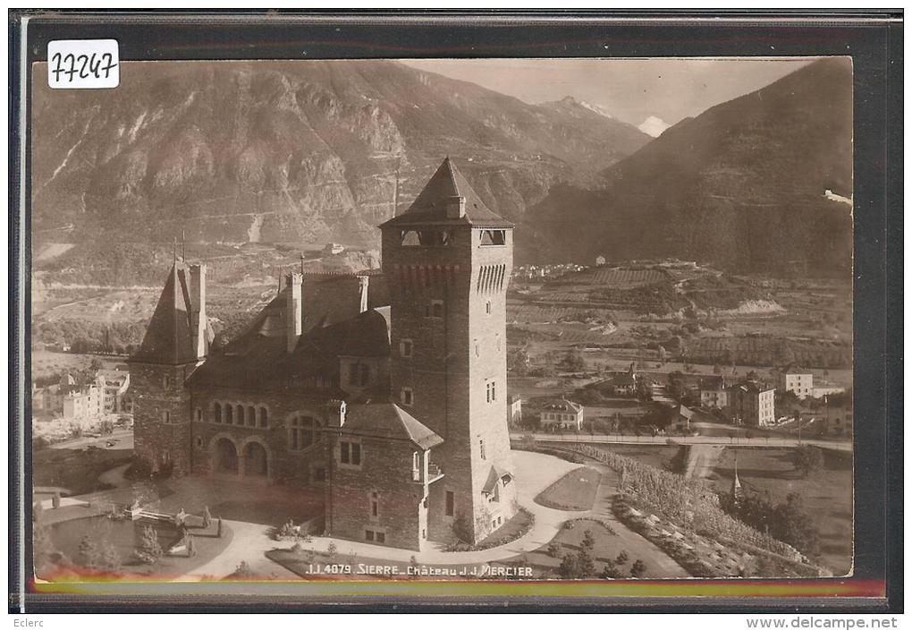 SIERRE - CHATEAU MERCIER - B ( PETITE FENTE 3mm A DROITE ) - Sierre