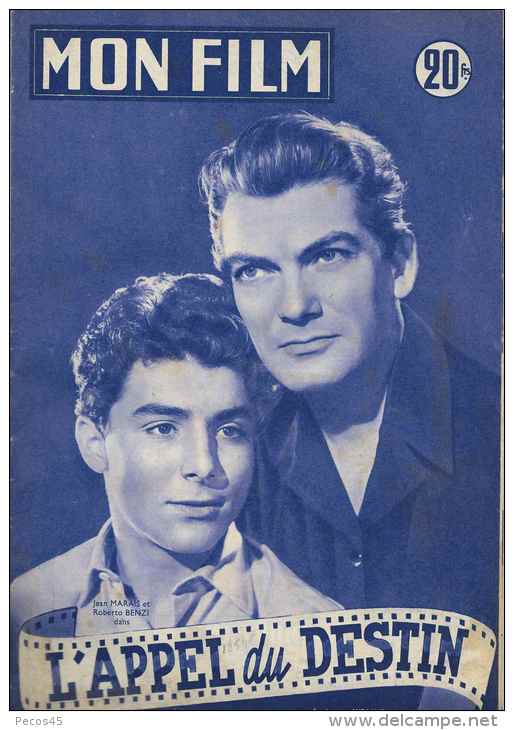 Mon Film N° 349 : "L'appel Du Destin" Avec Roberto BENZI Et Jean MARAIS - 1953. - Magazines