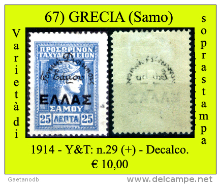 Grecia-067 (1914 - Samo, Y&T: N.29 (+) - Decalco Di Soprastampa) - Samos