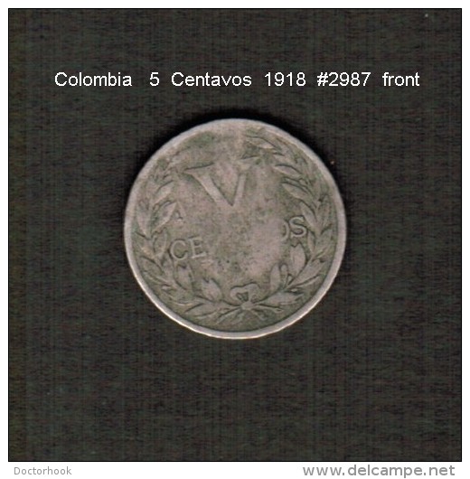 COLOMBIA    5  CENTAVOS  1918  (KM # 199) - Kolumbien