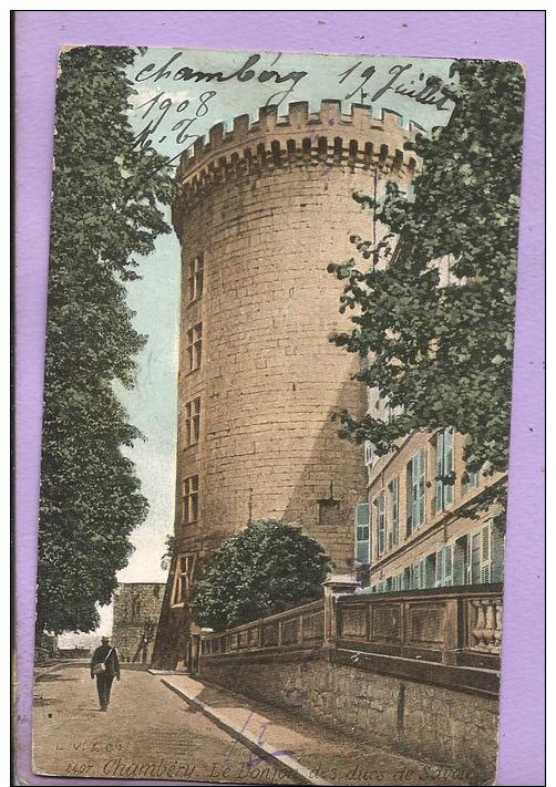 73 - CHAMBERY - Le Donjon Des Ducs De Savoie - Chambery