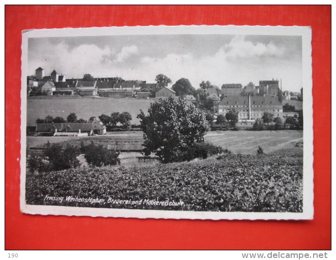 FREISING WEIHENSTEPHAN,BRAUEREI UND MOLKEREISCHULE - Freising