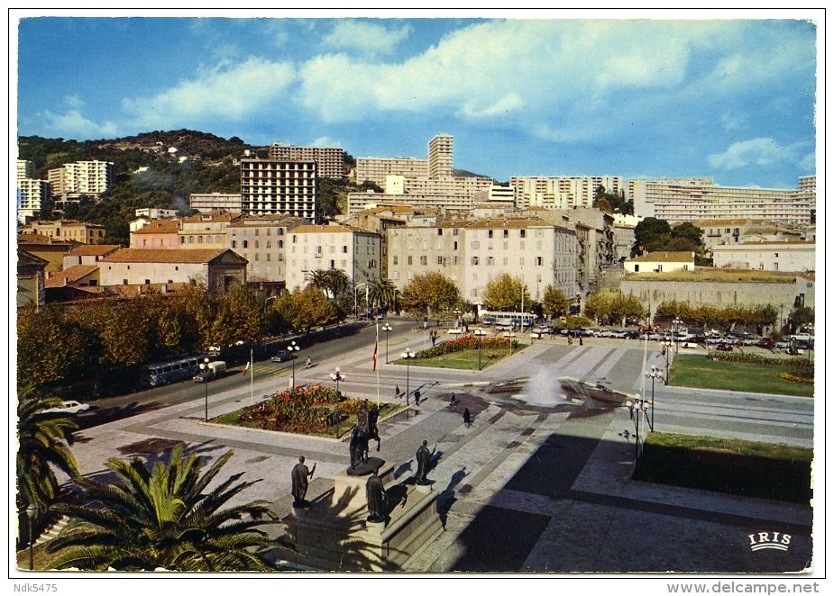 AJACCIO : LA PLACE DE GAULLE ET LA NOUVELLE VILLE (10 X 15cms Approx.) - Ajaccio