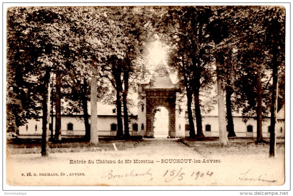 Bouchout-Lez-Anvers Entrée Du Chateau De Mr Moretus - Boechout