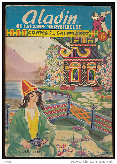 Contes Du Gai Pierrot : Aladin Ou La Lampe Merveilleurse (1952), Illustrations De J.M. Rabec, Editions Bias Paris - Cuentos