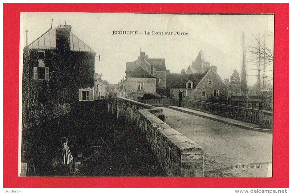 Orne - ECOUCHE - Le Pont Sur L'Orne - Ecouche