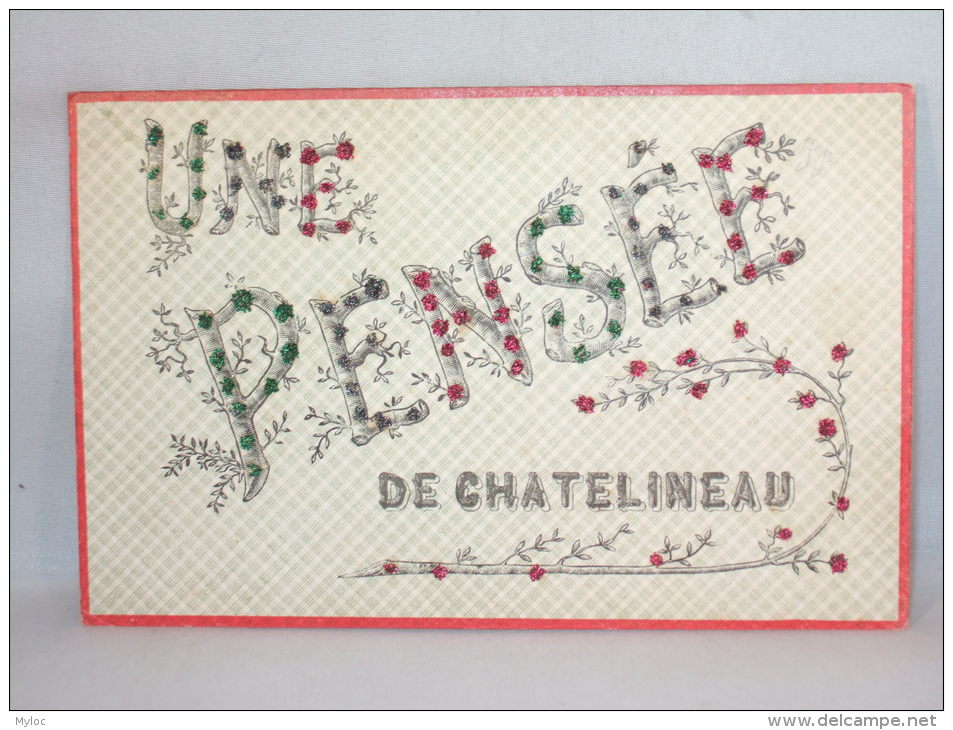 Chatelineau. Une Pensée De Chatelineau. Pailettes. 1906 - Châtelet