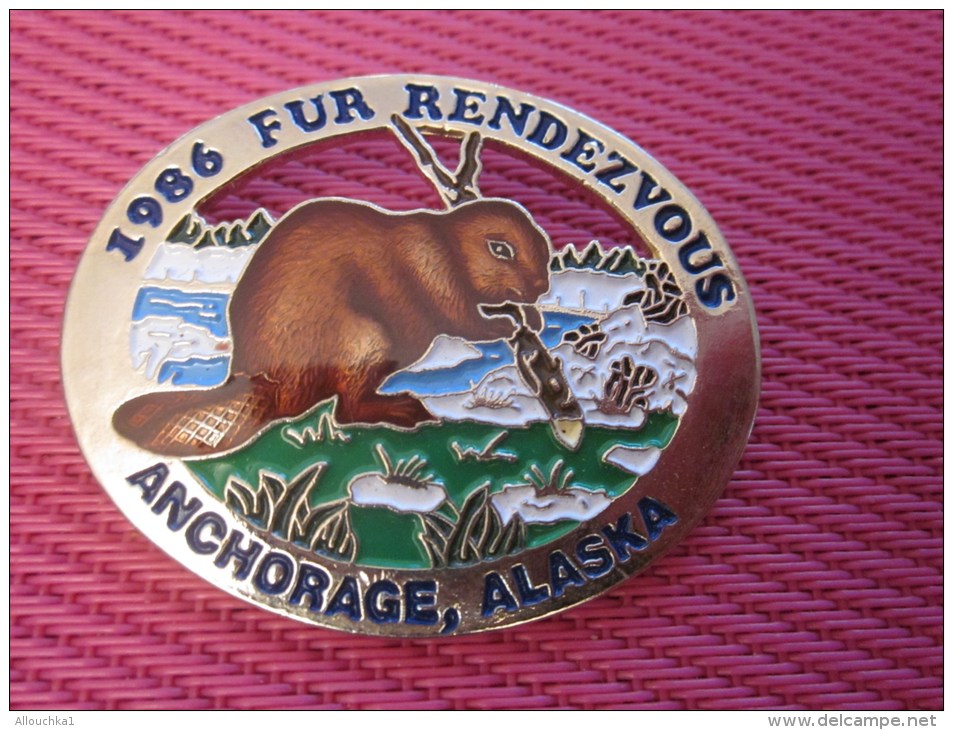 Insigna - Collector Button - Un Castor - Badge  , Médaille, Insigne Métal émaillé Fur Rendezvous ANCHORAGE ALASKA 1986 - Obj. 'Remember Of'