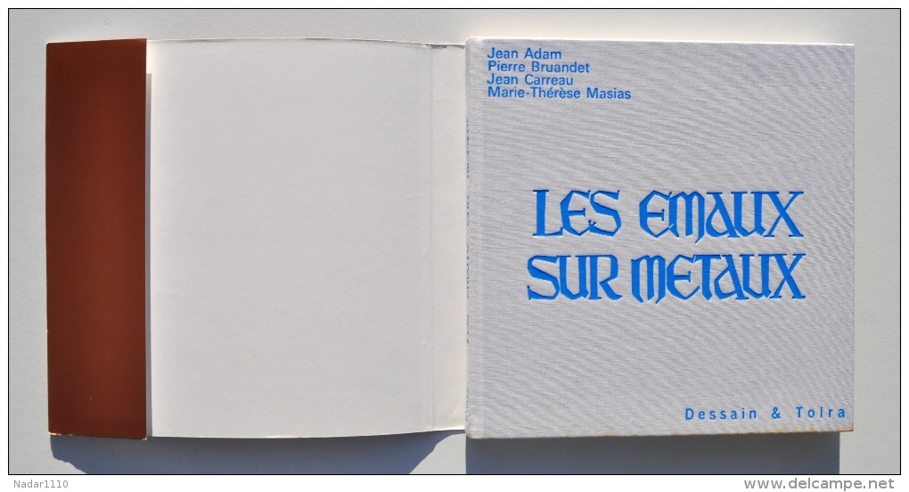 Email / Bijou / Les EMAUX Sur METAUX - Jean Adam (Dessain Et Tolra, 1974) - Sonstige & Ohne Zuordnung