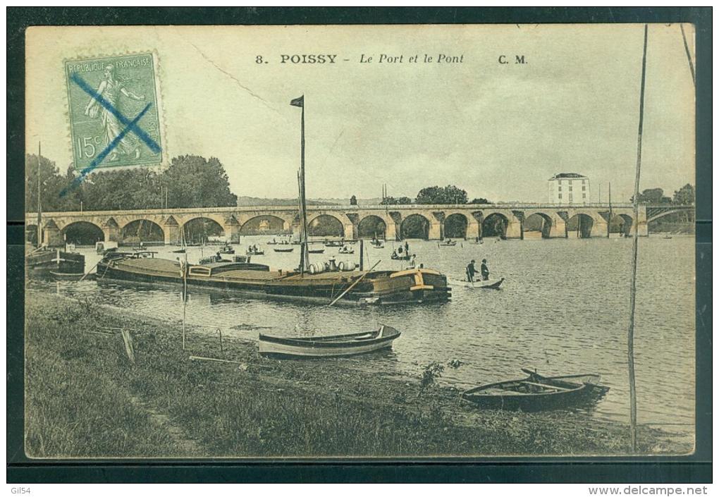 78 - POISSY -- Le Port Et Le Pont - Abo113 - Poissy