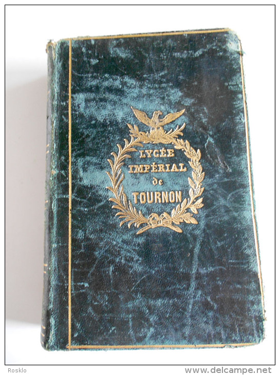 RARE EDITION POUR LE LYCEE IMPERIAL DE TOURNON 1860 / LES PENSEES DE PASCAL - 1701-1800