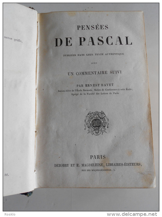 RARE EDITION POUR LE LYCEE IMPERIAL DE TOURNON 1860 / LES PENSEES DE PASCAL - 1701-1800