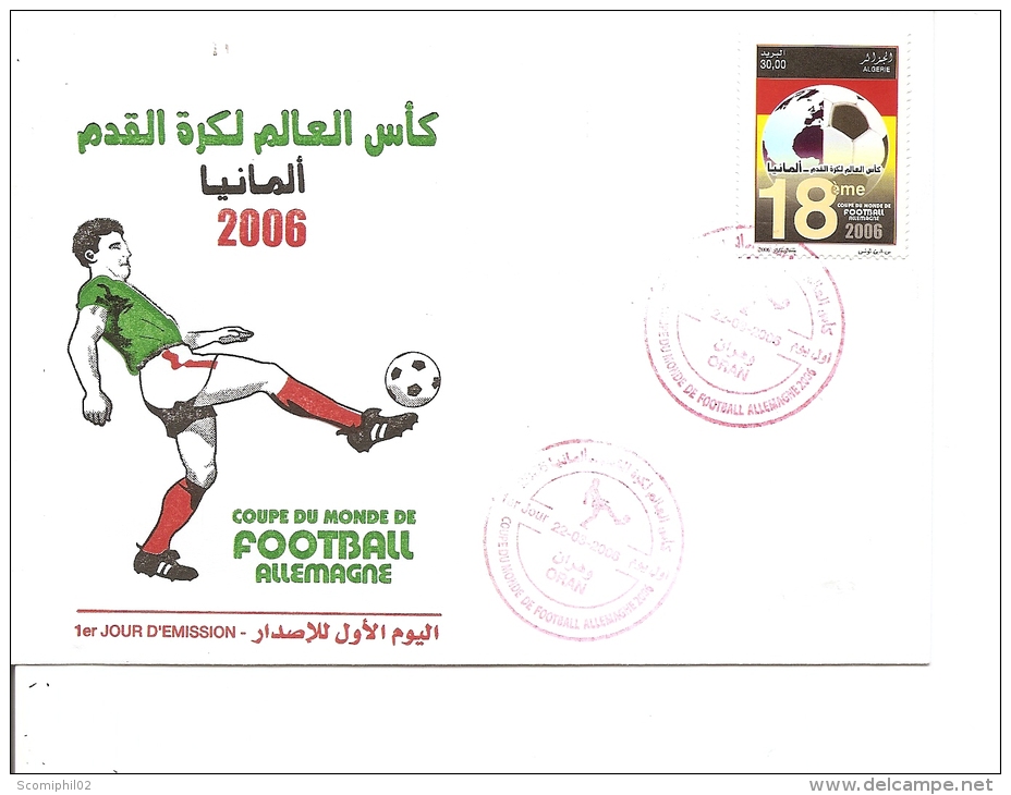 Coupe Du Monde En Allemagne -2006 ( FDC D'Algérie à Voir) - 2006 – Germany