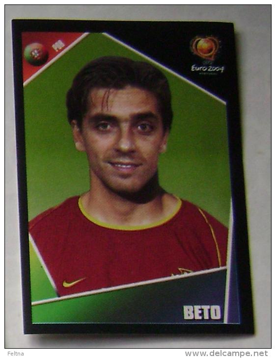 BETO PORTUGAL #11 PANINI STICKER 2004 UEFA EURO SOCCER CHAMPIONSHIP PORTUGAL FUSSBALL FOOTBALL - Edition Anglaise