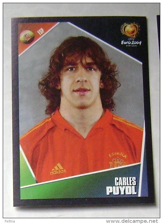 CARLES PUYOL SPAIN #76 PANINI STICKER 2004 UEFA EURO SOCCER CHAMPIONSHIP PORTUGAL FUSSBALL FOOTBALL - Edizione Inglese