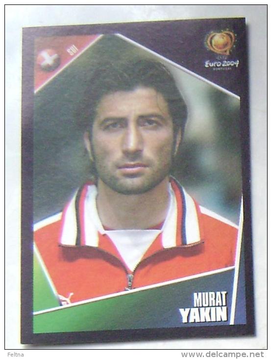 MURAT YAKIN SWITZERLAND #141 PANINI STICKER 2004 UEFA EURO SOCCER CHAMPIONSHIP PORTUGAL FUSSBALL FOOTBALL - Edition Anglaise