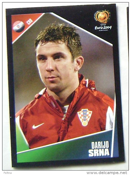 DARIJO SRNA CROATIA #168 PANINI STICKER 2004 UEFA EURO SOCCER CHAMPIONSHIP PORTUGAL FUSSBALL FOOTBALL - English Edition