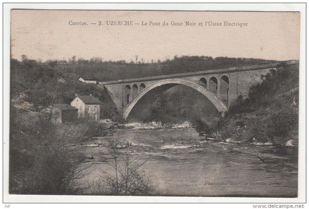 @ CPA UZERCHE, LE PONT DU GOUR NOIR ET L'USINE ELECTRIQUE, CORREZE 19 - Uzerche