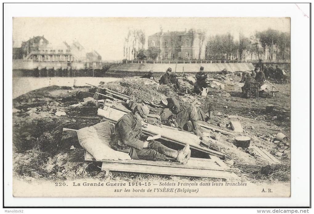 CPA Militaria : Soldats Français Dans Leurs Tranchées Sur Les Bords De L'ysère ( BELGIQUE ) - Guerre 1914-18