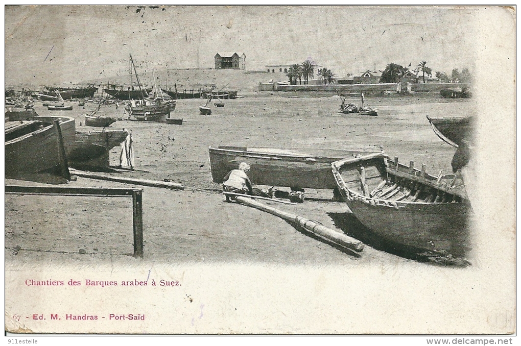 Egypte ,  SUEZ -  Chantiers  Des Barques Arabes à SUEZ    (voir Verso ) - Suez