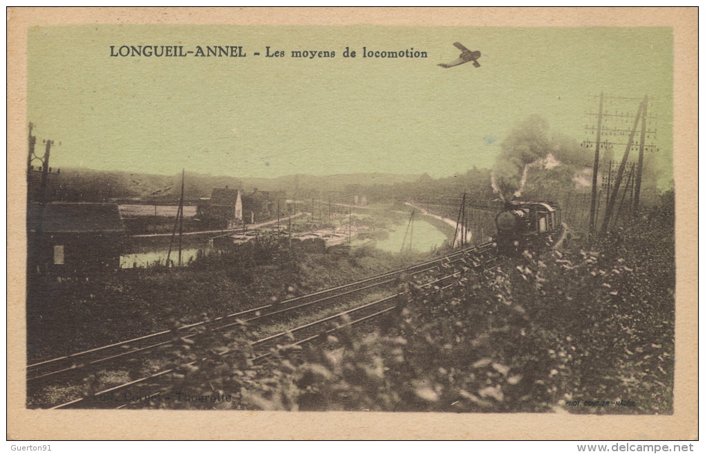 ( CPA 60 )  LONGUEIL-ANNEL  /  Les Moyens De Locomotion  - - Longueil Annel