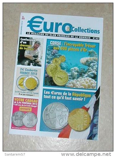 Magazine Catalogue Club Français De La Monnaie Juin Juillet 2013 N° 43 - Francese