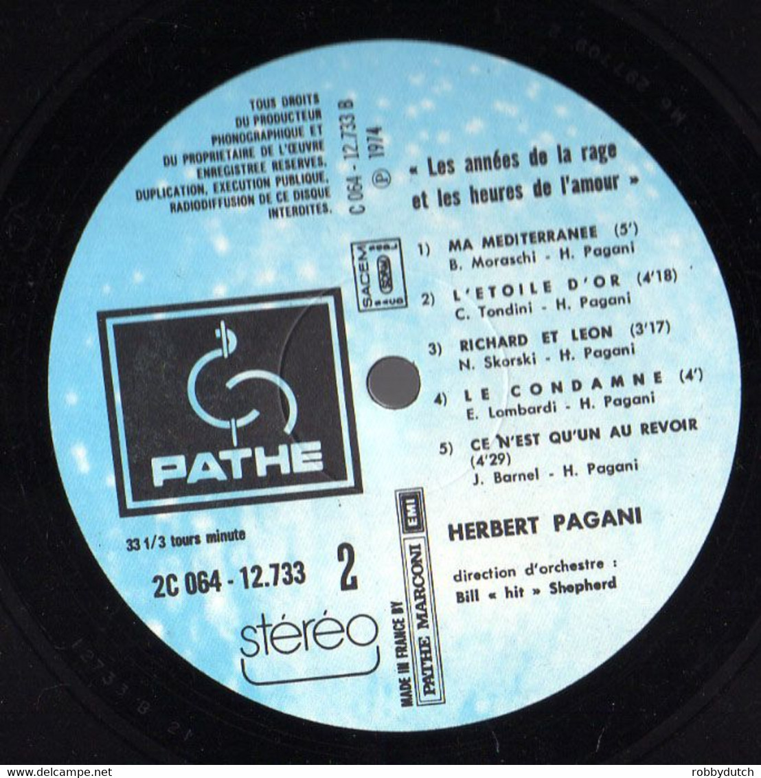 * LP *  HERBERT PAGANI - LES ANNEES DE LA RAGE ET LES HEURES DE L'AMOUR (France 1974 NM !!!) - Andere - Franstalig