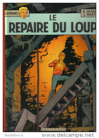 Guy Lefranc - Le Repaire Du Loup - Jacques Martin - Lefranc