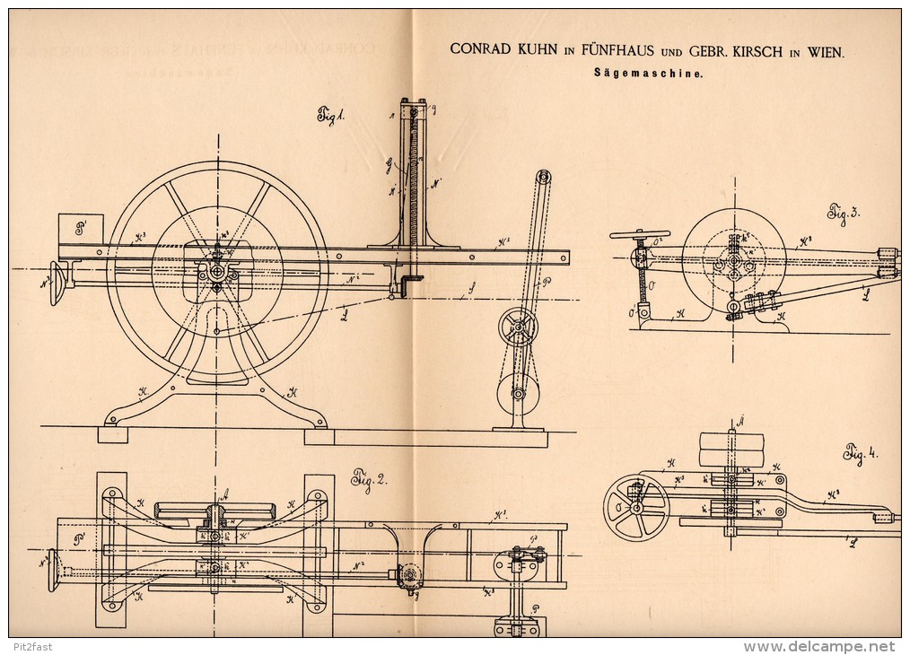 Original Patentschrift - C. Kuhn Und G. Kirsch In Fünfhaus B. Wien , 1886 , Sägemaschine , Sägewerk , Schreinerei , Holz - Machines
