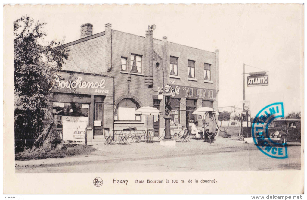 HAVAY - Bois-Bourdon à 100m De La Douane - "Au Phare" Essence - Gaz-oil - Epiceries - Tabacs - Cigares - Quévy