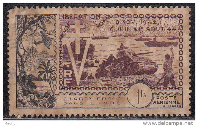 1954 French India Used, France Liberation 10th Annv, Militaria, Tank, Airplane, Ships, - Oblitérés