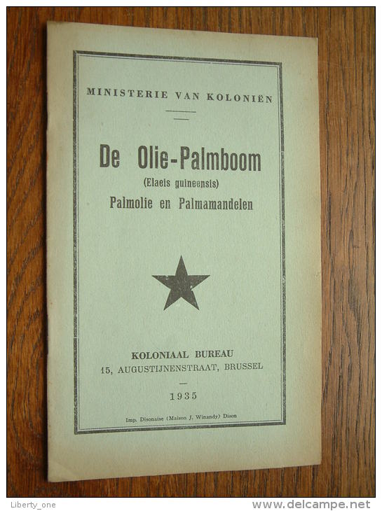 Ministerie Van Koloniën De OLIE-PALMBOOM ( Elaeis Guineensis ) Koloniaal Bureau Anno 1935 Imp. Dison ! - Historia