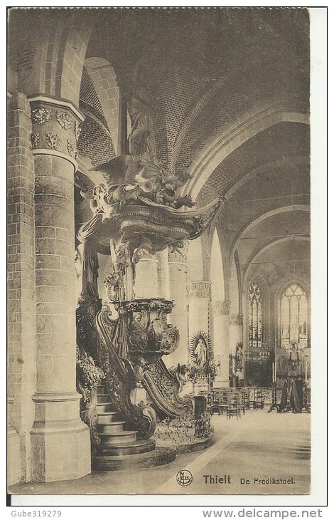 BELGIUM  - POSTCARD - THIELT - DE PREDIKSTOEL -  NEW  NOT SHINING   RE 2145 ERN. THILL - BRUXELLES - Tielt