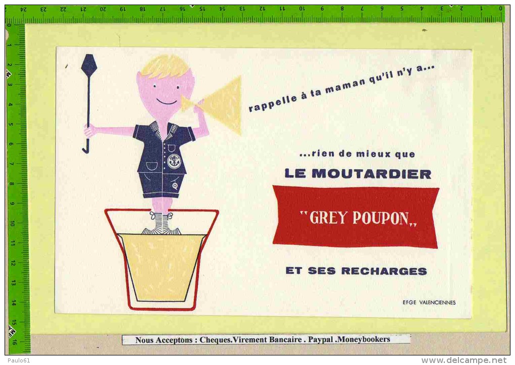 BUVARD : Le Moutardier "GREY POUPON " Et Ses Recharges - Moutardes