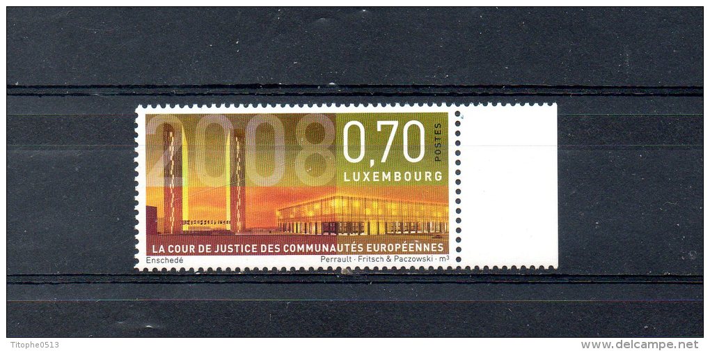 LUXEMBOURG. N°1761 (neuf Sans Charnière : MNH) De 2008. Cour De Justice Des Communautés Européennes. - European Community