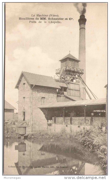 LA MACHINE - Houillères De MM Schneider Et Cie - Puits De La Chapelle - La Machine