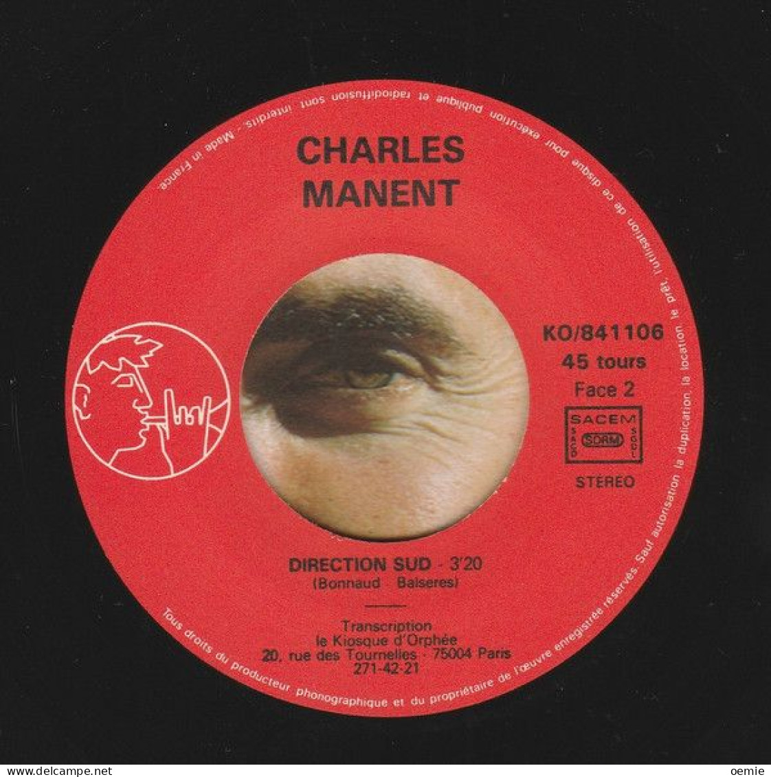 CHARLES MANENT  ° SUR VINYLE 45 TOURS  /  CHANSONS CHAGRIN D'AMOUR A LENINGRAD ET DIRECTION SUD - Autógrafos