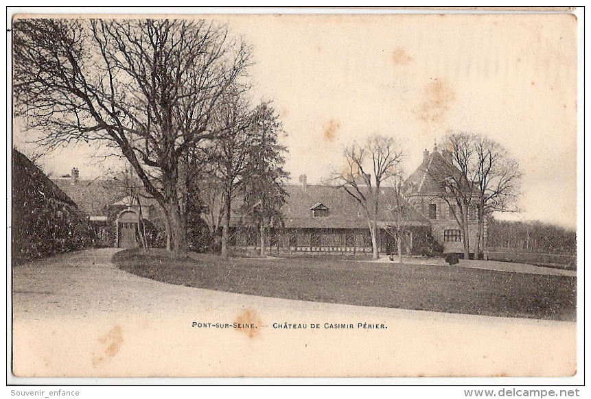 CPA Pont Sur Seine  Château De Casimir Perier 10 Aube XZ - Autres & Non Classés