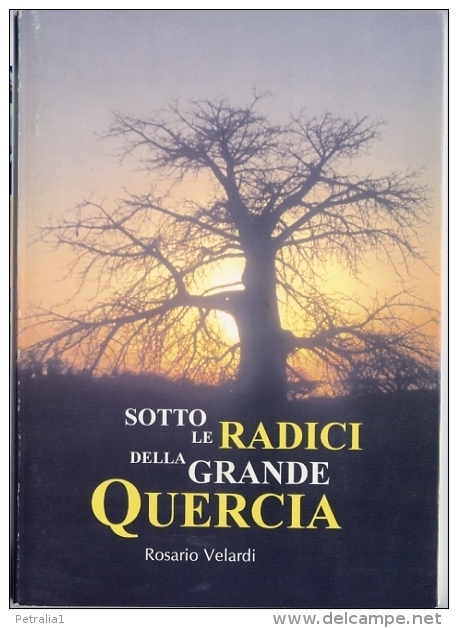 Lib 38 - Sotto Le Radici Della Grande Quercia - Poésie